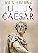 Julius Caesar: A Biography by 