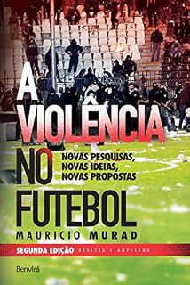 Livro Violência no futebol - 2 edição
