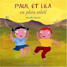 Paul et Lila en plein soleil