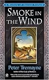 Smoke in the Wind (Sister Fidelma Mysteries)