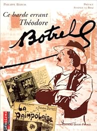 Ce barde errant, Théodore Botrel, 1868-1925...