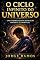 Livro O CICLO INFINITO DO UNIVERSO: Uma Cosmologia da Evolução Material e Espiritual (OS MISTÉRIOS DA CONSCIÊNCIA UNIVERSAL Livro 2)