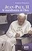Jean Paul II : Le marathonien de Dieu by 