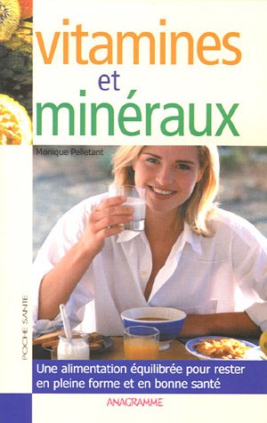 La  santé avec les vitamines et minéraux