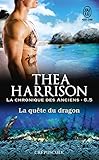 La chronique des Anciens (Tome 6.5) - La quête du dragon (French Edition) by