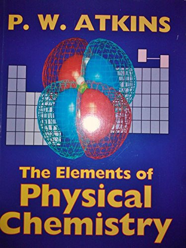 The Elements Of Physical Chemistry 9780198557234 Slugbooks