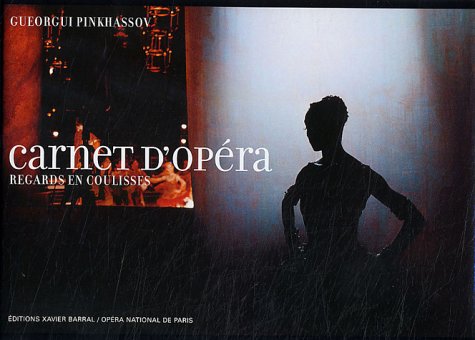 Carnet d'opÃ©ra (French Edition) by Gueorgui Pinkhassov (Hardcover)