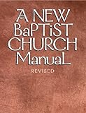 A New Baptist Church Manual