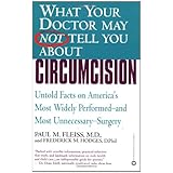What Your Doctor May Not Tell You About Circumcision