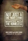 Not Just a One-Night Stand: Ministry with the Homeless by 