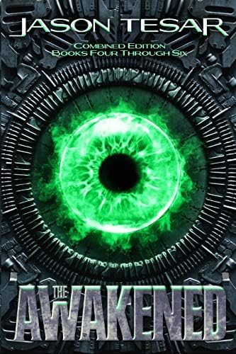 Combined Edition: The Awakened Books Four Through Six