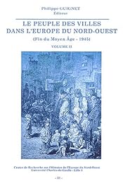 Le  peuple des villes dans l'Europe du Nord-Ouest, fin du Moyen âge - 1945