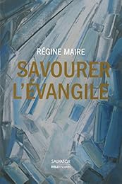 Savourer l'Évangile