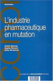 L' industrie pharmaceutique en mutation