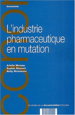 L' industrie pharmaceutique en mutation