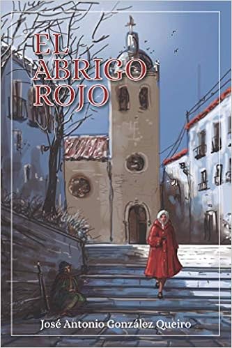 EL ABRIGO ROJO (Spanish Edition): González Queiro, José Antonio:  9798555468000: Amazon.com: Books