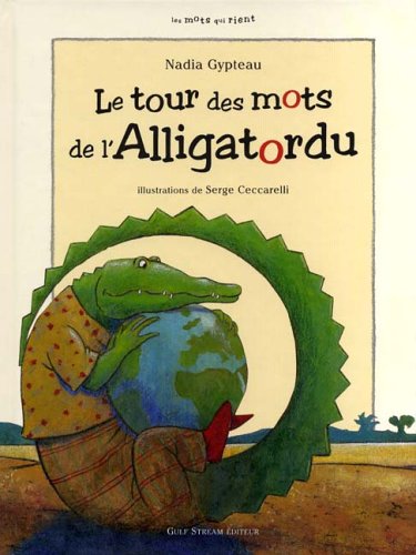 Le  tour des mots de l'Alligatordu