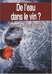 De l' eau dans le vin ?