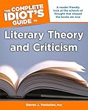 The Complete Idiot's Guide to Literary Theory and Criticism (Complete Idiot's Guides (Lifestyle Pape by Steven J. Venturino PhD