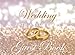 50th Wedding Anniversary Guest Book: Space for Over 500 Names Measures Autograph Sign In to Write Ce by Tina R. Kelly