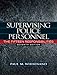 Supervising Police Personnel: The Fifteen Responsibilities