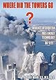 Where Did the Towers Go? Evidence of Directed Free-energy Technology on 9/11