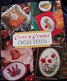 Image de Cute & Cuddly Cross Stitch (The Cross Stitch Collection)
