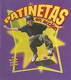 Image de Patinetas En Accion/skateboarding in Action (Sports in Action in Spanish) (Spanish Edition)