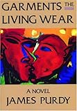Garments the Living Wear (Note Series; 143)