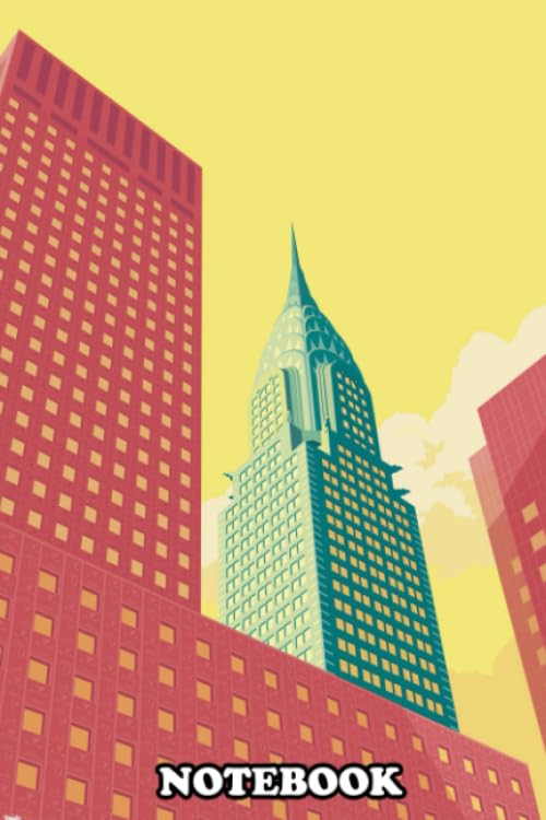 Notebook: Chrysler Building Nyc , Journal for Writing, College Ruled Size 6" x 9", 110 Pages