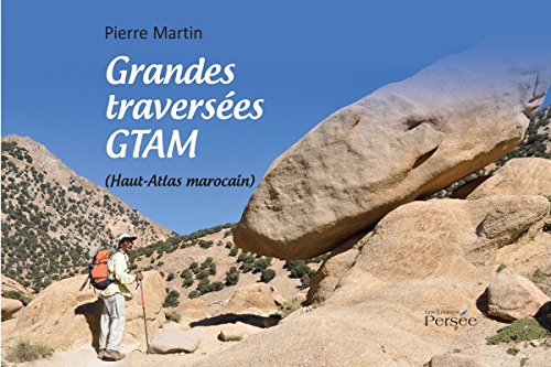 Grandes traversées GTAM (Haut-Atlas marocain)