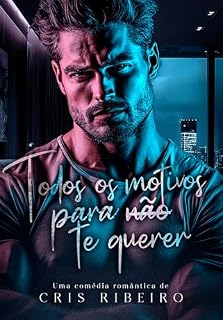 Livro Todos os motivos para (não) te querer - Livro único