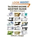 The Sewing Machine Master Guide: From Basic to Expert