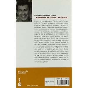 Y si habla mal de Espana...es espanol