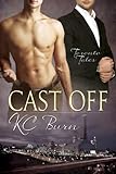 Cast Off (Toronto Tales Book 3)