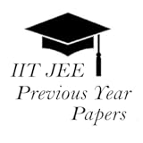 IIT JEE Previous Year Papers