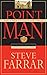 Point Man: How a Man Can Lead His Family