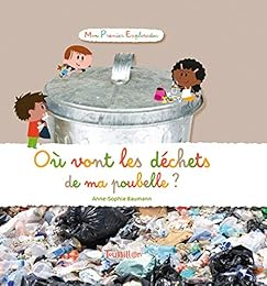 Où vont les déchets de ma poubelle ?