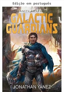 Livro Despertar da calamidade (Guardiões galácticos Livro 4)