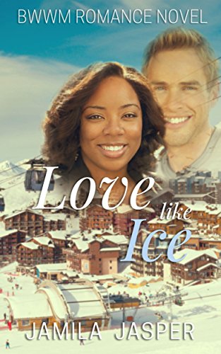 Love Like Ice: BWWM Romance Novel For Adults