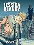 Jessica Blandy - L'intégrale - Tome 7 - Jessica Blandy, l'intégrale - Volume 7 (JESSICA BLANDY (INTEGRALE) (7)) (French Edition) by 