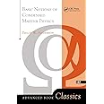 Basic Notions Of Condensed Matter Physics (Advanced Books Classics)
