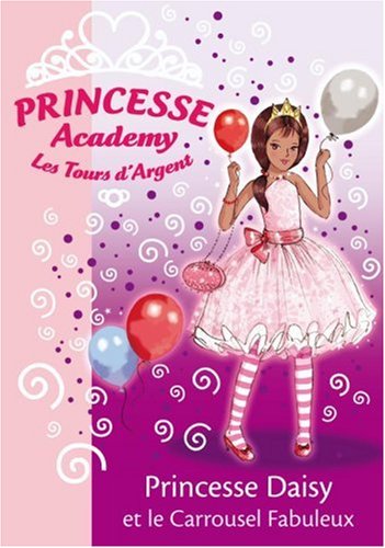 Princesse Daisy et le carrousel fabuleux