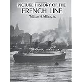 Picture History of the French Line (Dover Maritime)