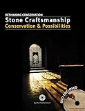 Stone Craftsmanship: Conservation and Possibilities by