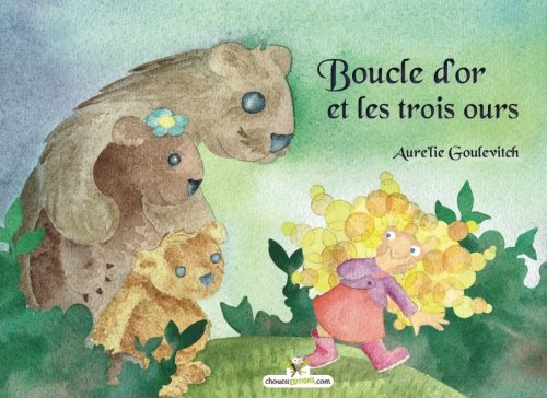 Boucle D Or Et Les Trois Ours French Edition Goulevitch Aure Lie Goulevitch Aure Lie Amazon Com Books