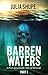 Barren Waters - Part One: (A Post-Apocalyptic Tale of Survival)