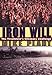 Iron Will: The Triathlete's Ultimate Challenge by 