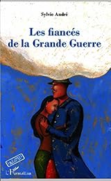 Les  fiancés de la Grande guerre