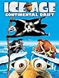 Ice Age: Continental Drift